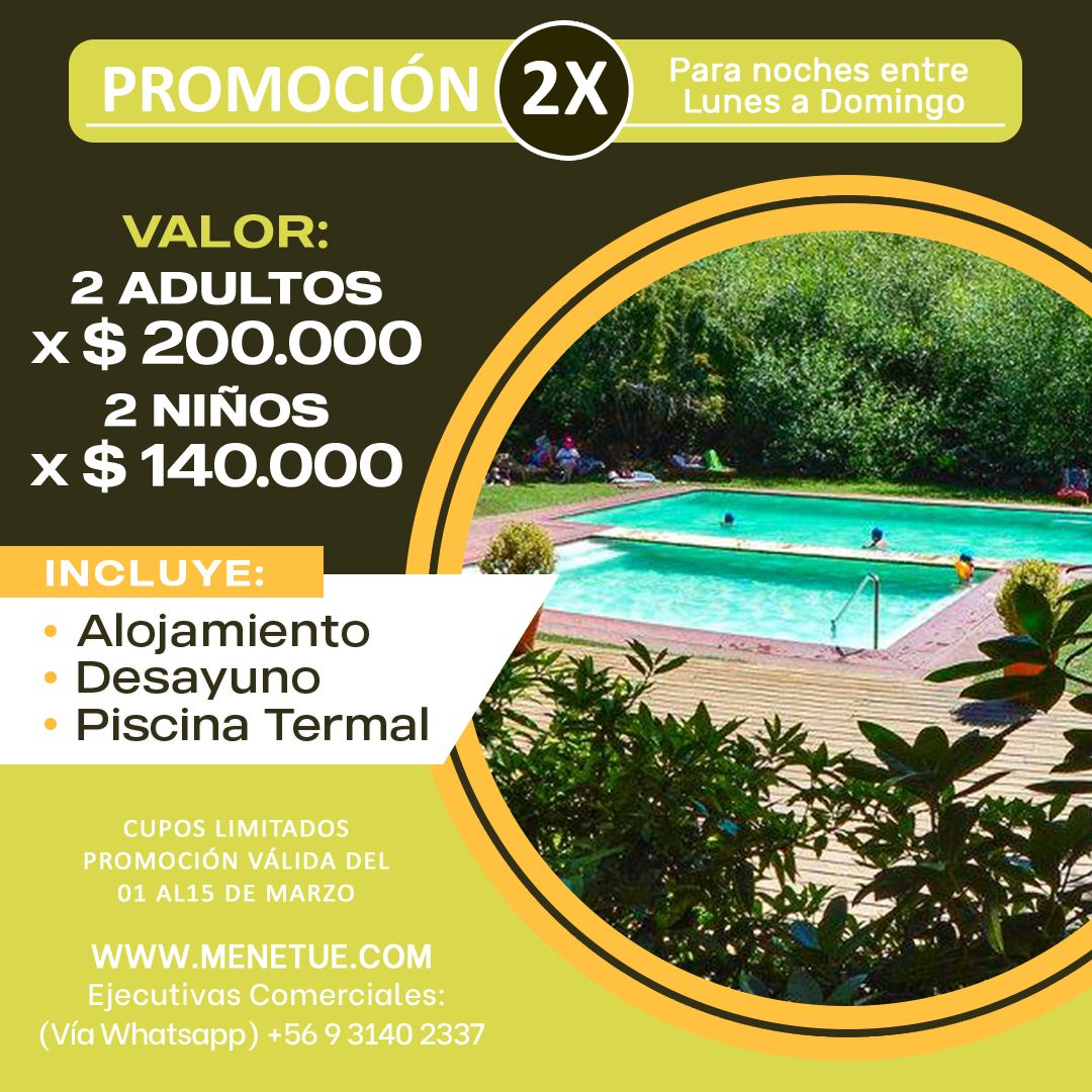 Promoción 2X Alojamiento con Piscina Termal - Marzo (del 01 al 15)